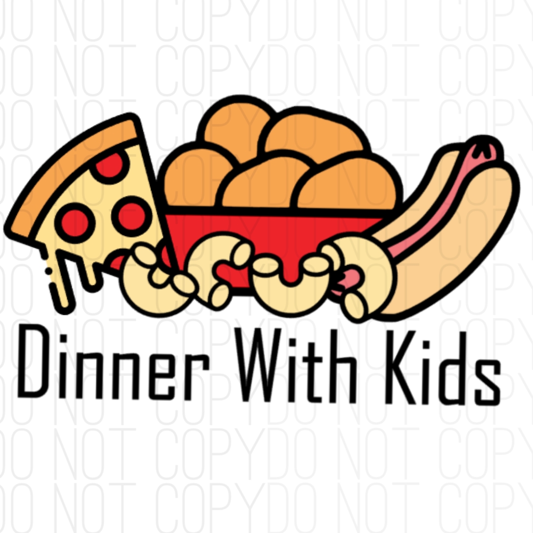 Dinner With Kids Digital Design