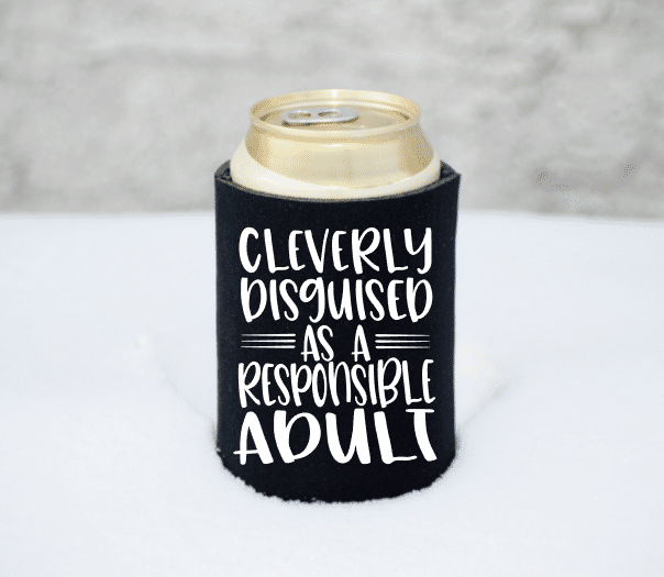 Cleverly Disguised As A Responsible Adult Koozie Mockup