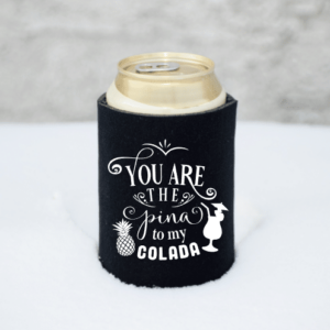 You Are The Pina To My Colada Mockup
