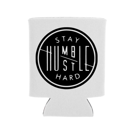 Stay Humble Hustle Hard Koozie Screen Print Transfer