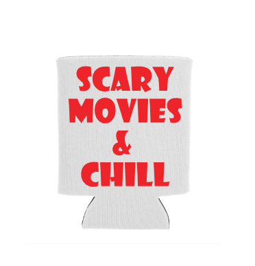 scary movies and chill