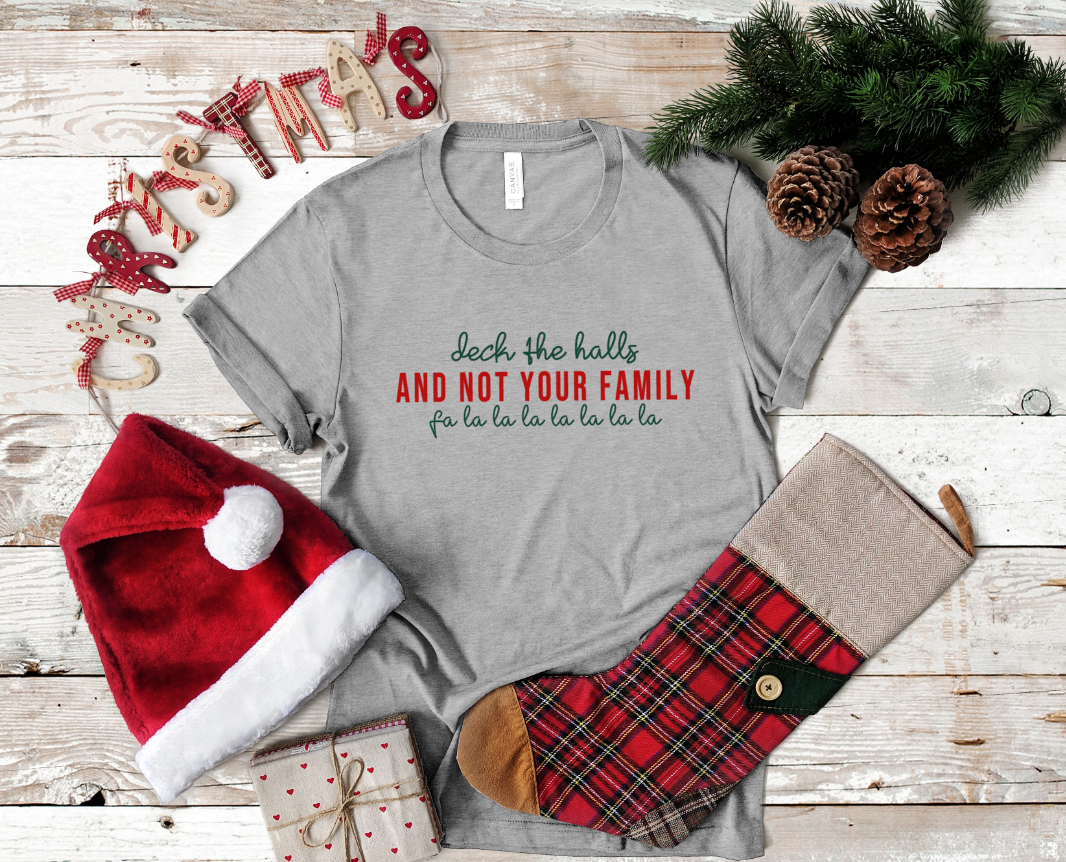 deck the halls and not your family