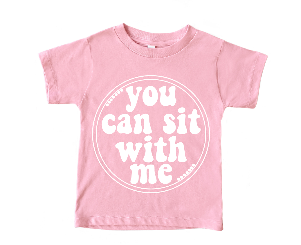 you can sit with me
