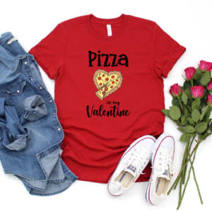 pizza is my valentine