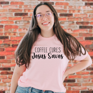 coffe cures Jesus Saves
