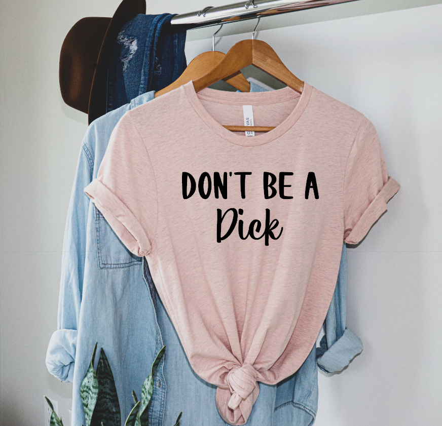 dont be a dick