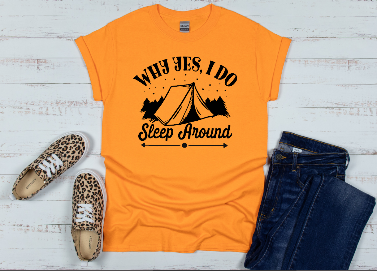 why yes i do sleep around tent version
