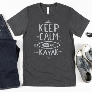 keep calm and go kayak - light gray