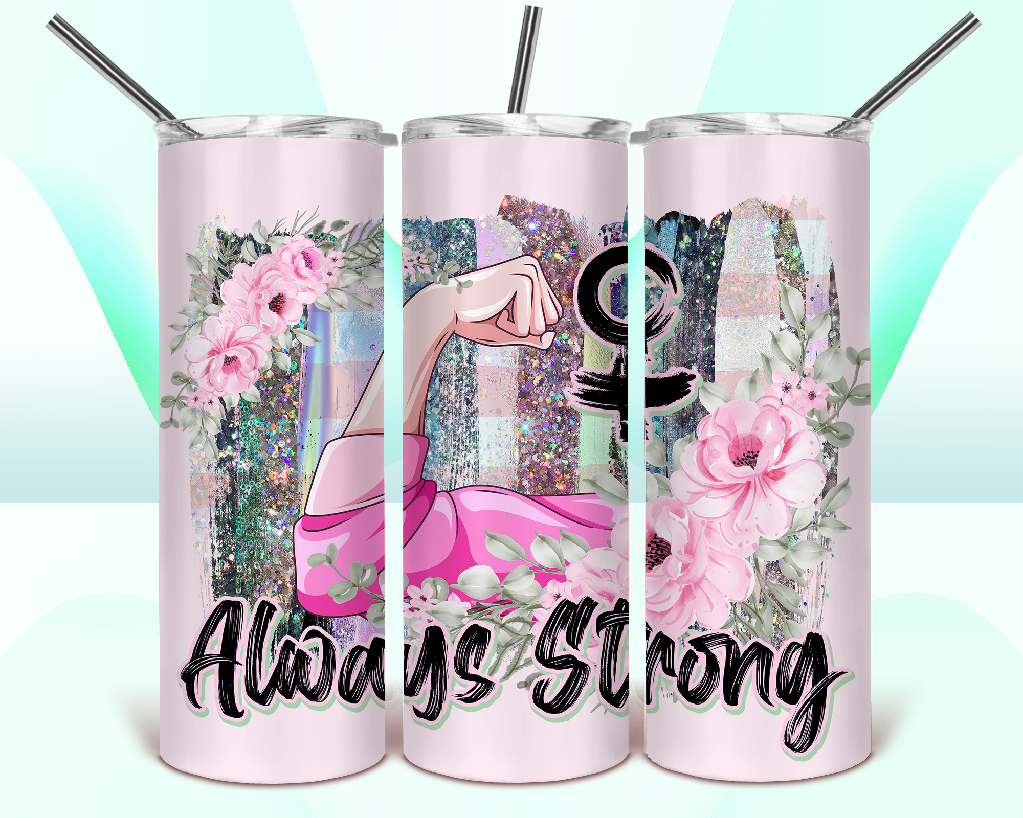 always stay strong tumbler transfer
