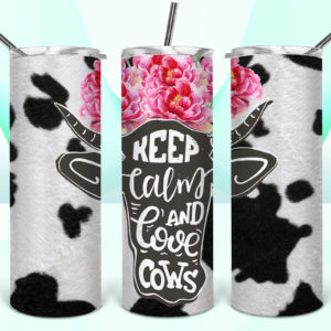 keep calm and love cows