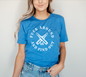Fuck Around And Find Out 2A
