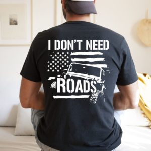 I Don't Need Roads
