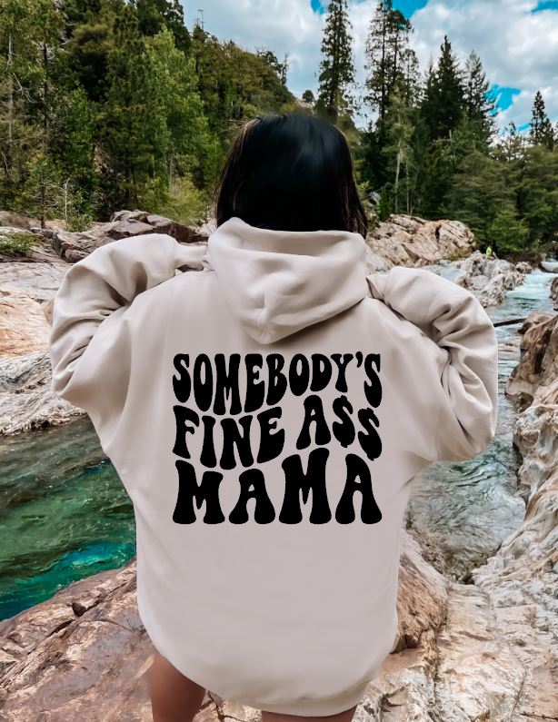 Somebody's Fine Ass Mama