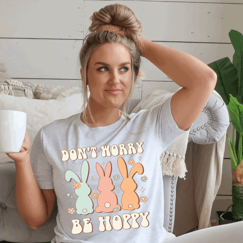 Don't Worry Be Hoppy | 10419 | Direct To Film DTF Transfer